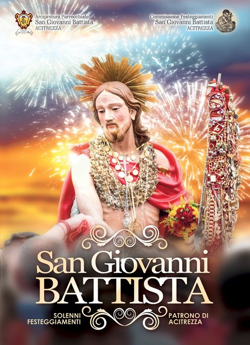 Poster advertising the San Giovanni Battista.  The statue of the village patron is celebrated like a rock star!